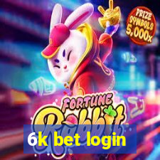 6k bet login